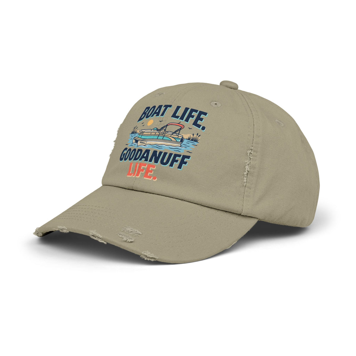 Boat Life. GoodaNuff Life. Distressed Baseball Cap