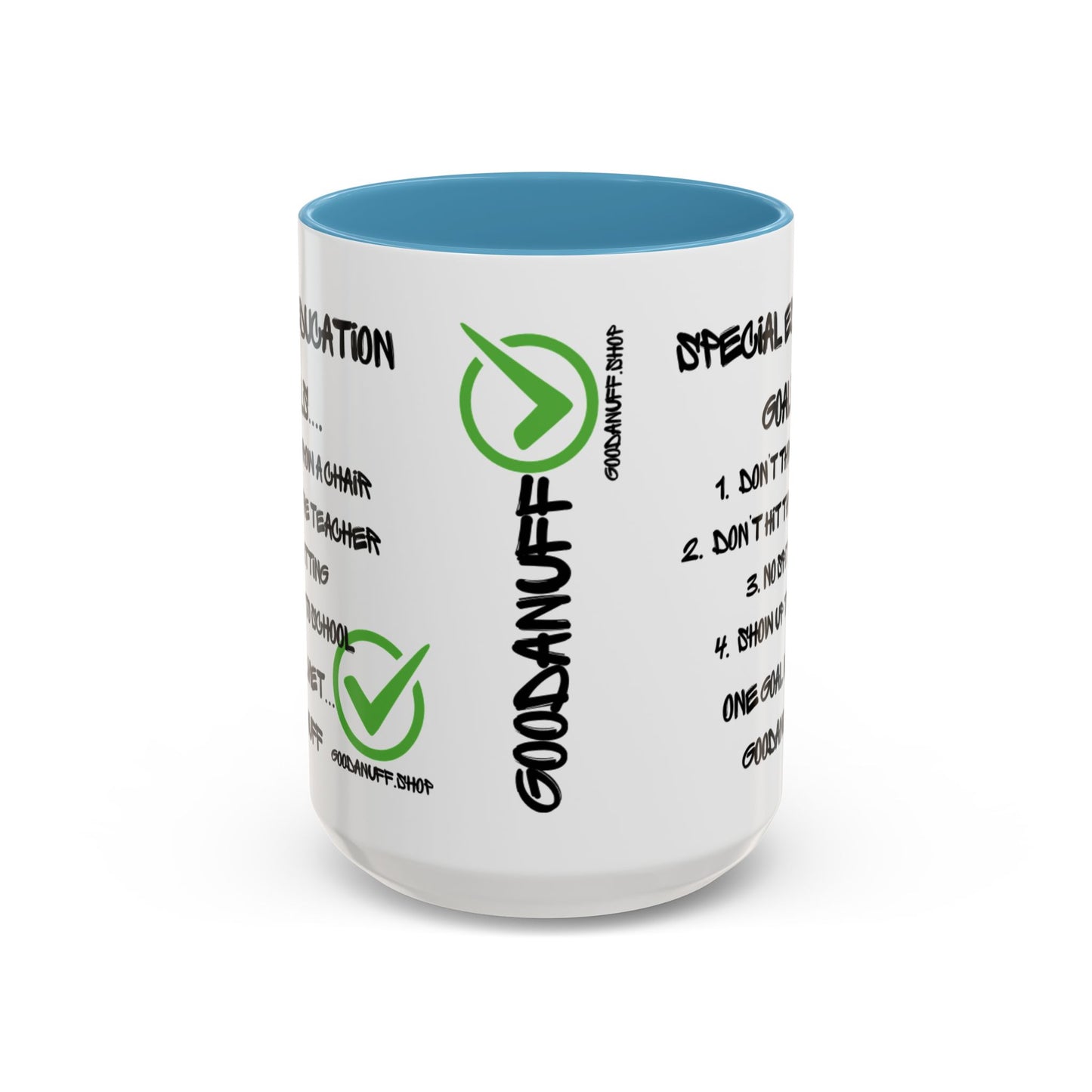 Special Education Goals...GoodaNuff Coffee Mug