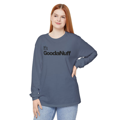Classic It's GoodaNuff Unisex Long Sleeve Tee