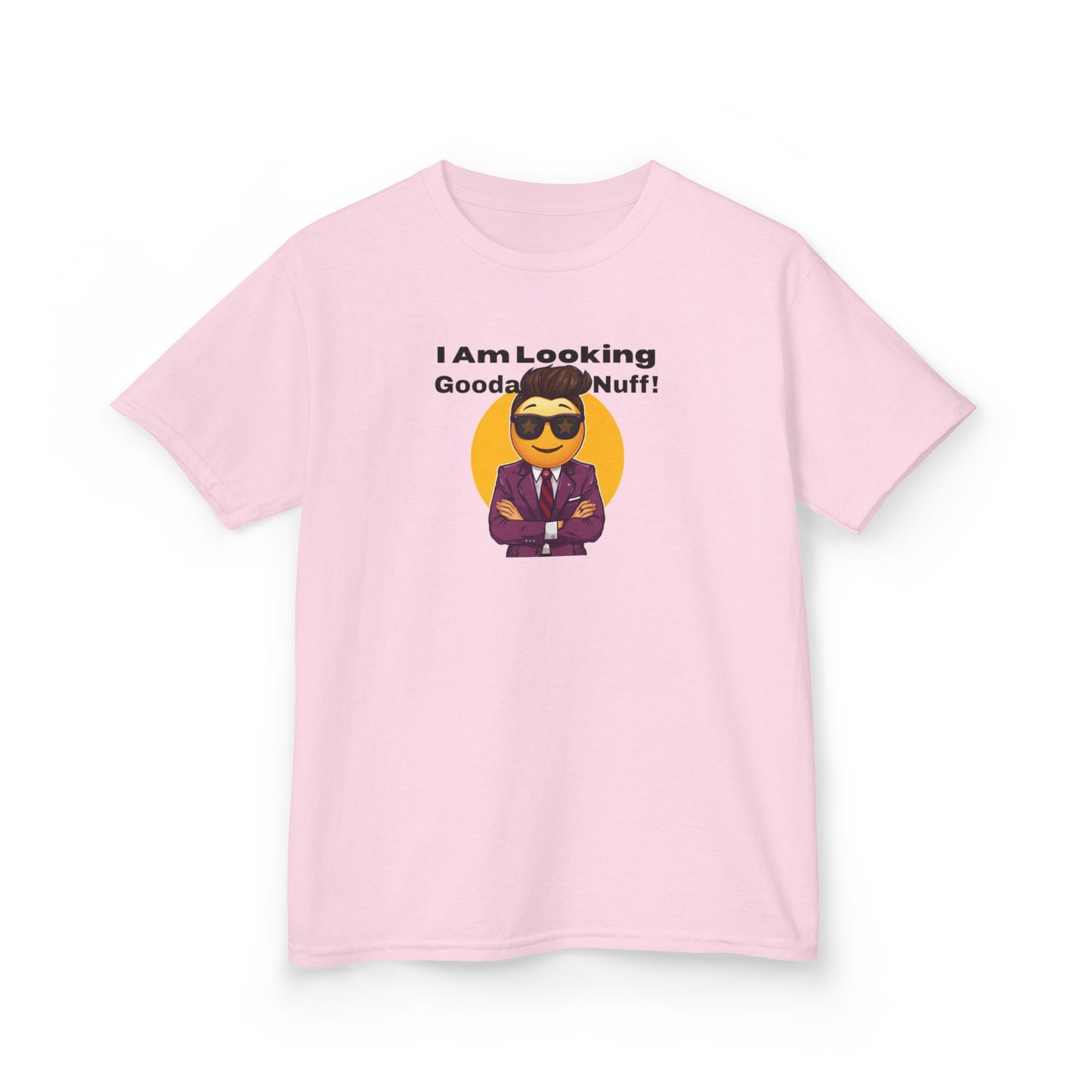 I AM Looking GoodaNuff Unisex Youth T-Shirt