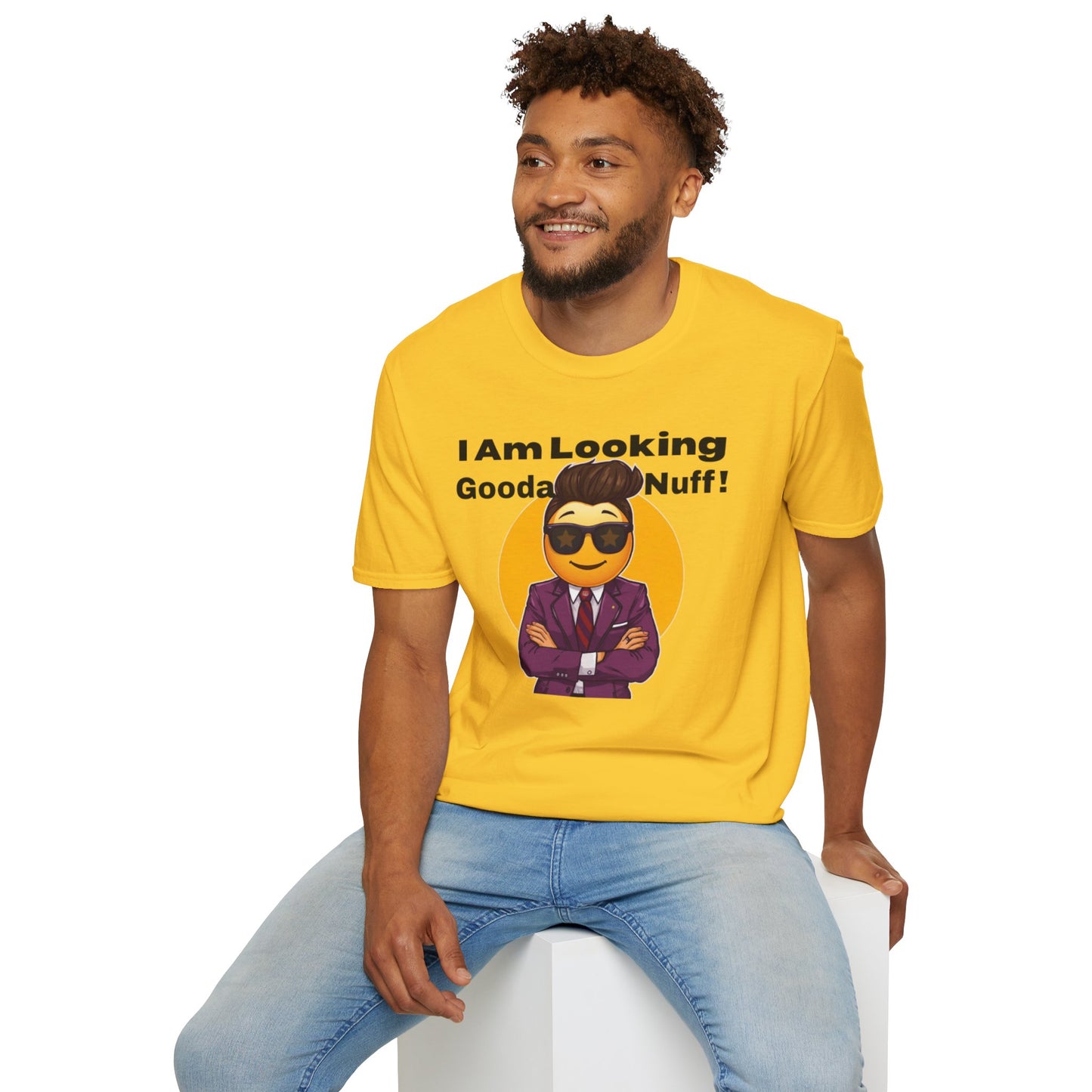 I AM Looking GoodaNuff Unisex Softstyle T-Shirt