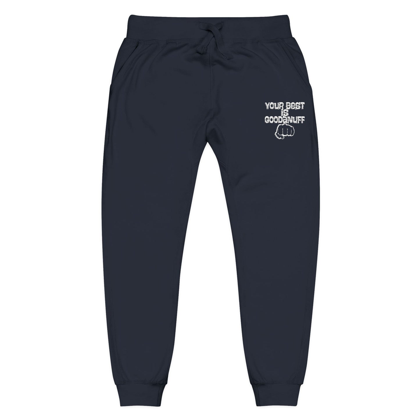 Your Best is GoodaNuff Unisex Jogger Sweatpants
