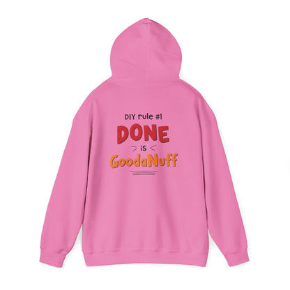 DIY rule #1 Done is GoodaNuff Unisex Hoodie