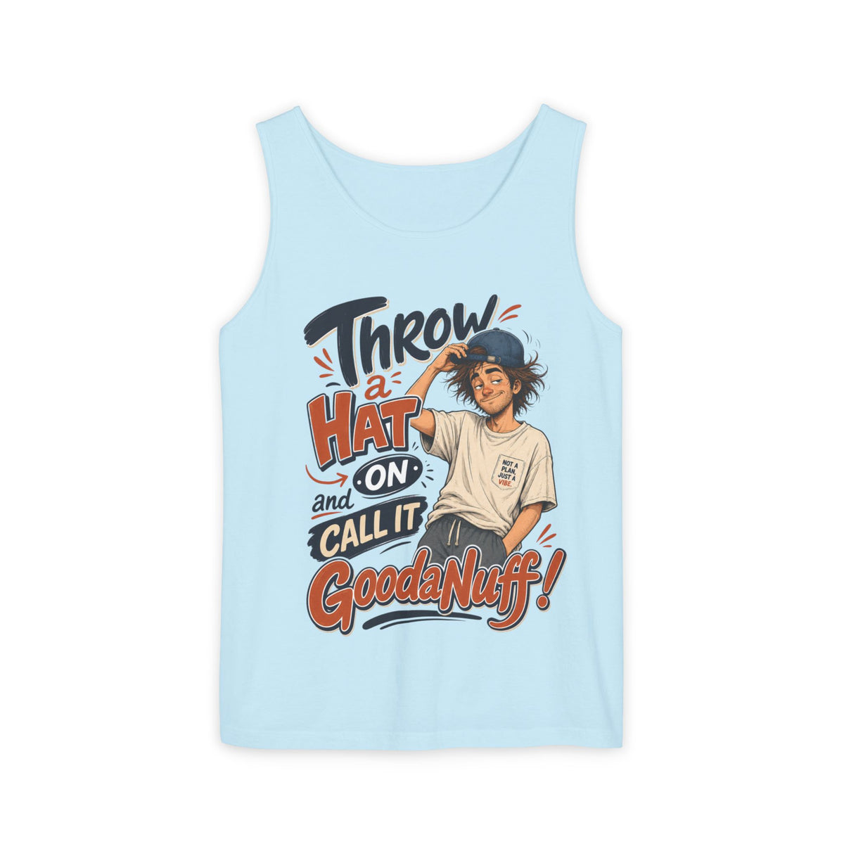 Throw a Hat on and Call it GoodaNuff! Men's Lighweight Tank Top