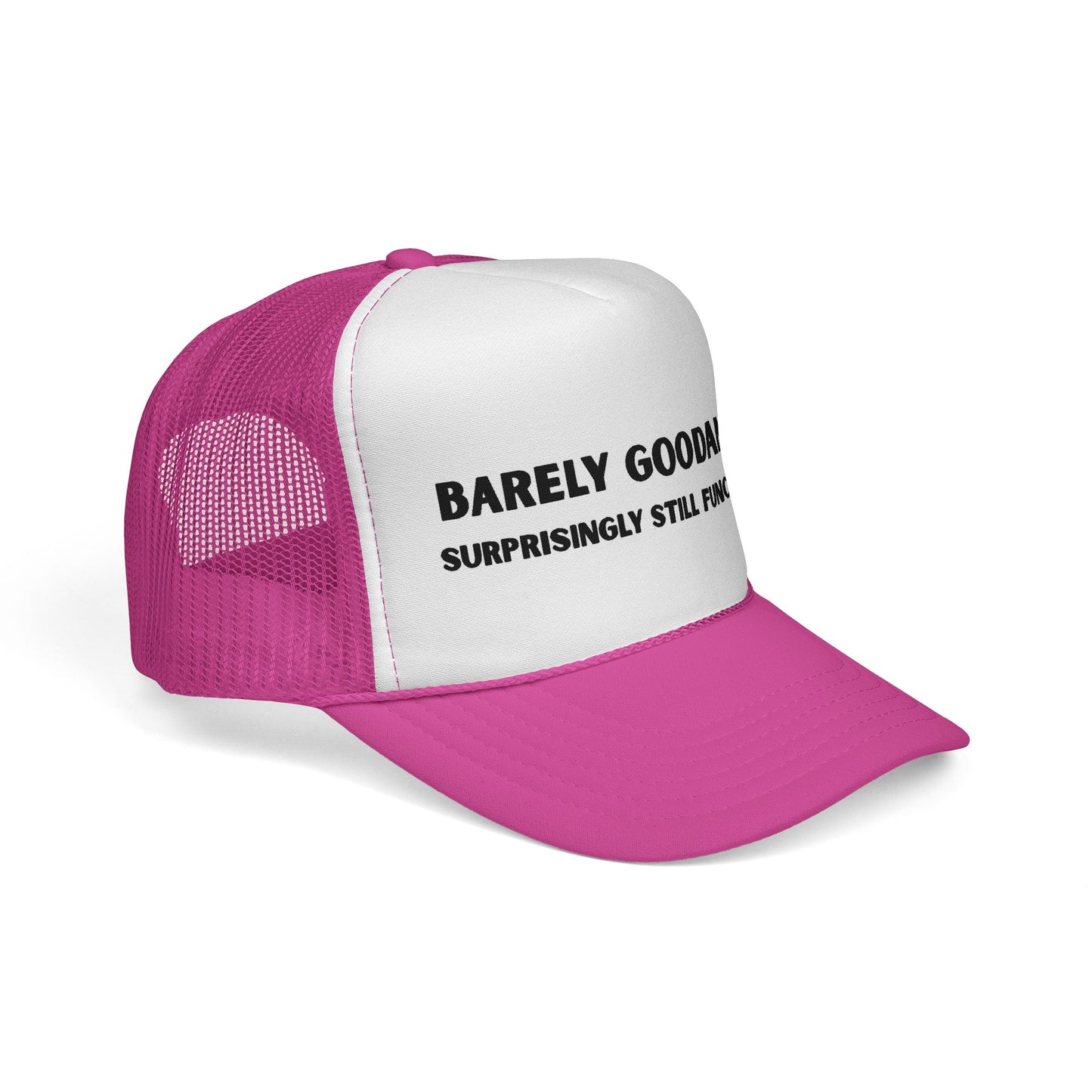Barely GoodaNuff. Surprisingly Still Functioning Trucker Hat