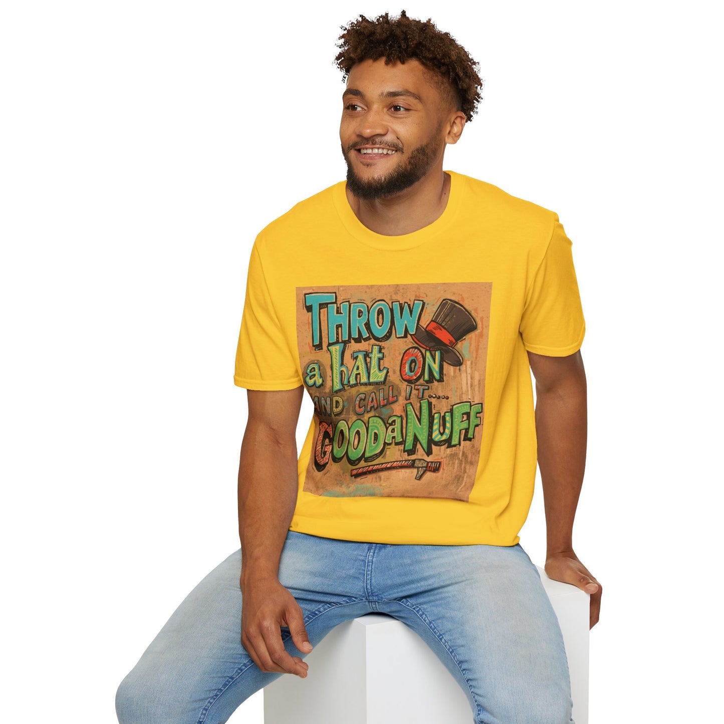 Throw a Hat on and Call it...GoodaNuff Unisex Softstyle T-Shirt