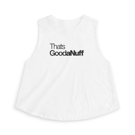 Classic That's GoodaNuff Women's Crop Top