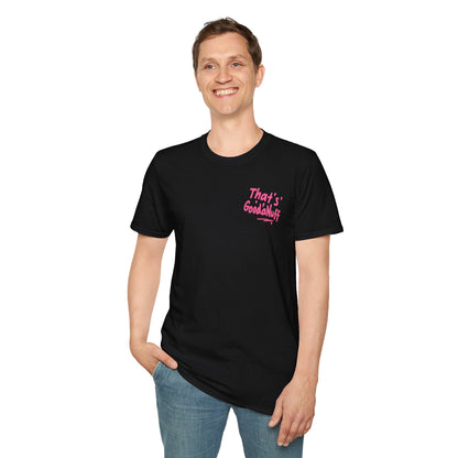 That's GoodaNuff Unisex Softstyle T-Shirt