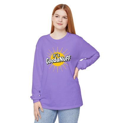 It's GoodaNuff Unisex Long Sleeve Tee
