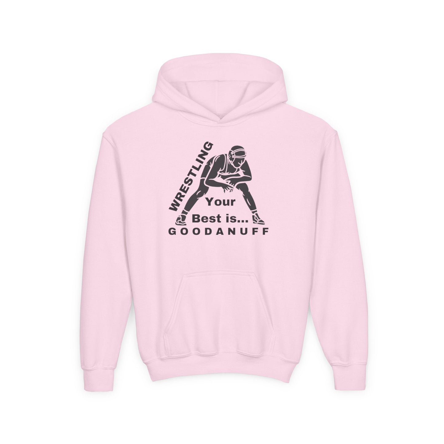 Wrestling Your Best is...GoodaNuff Unisex Youth Hoodie