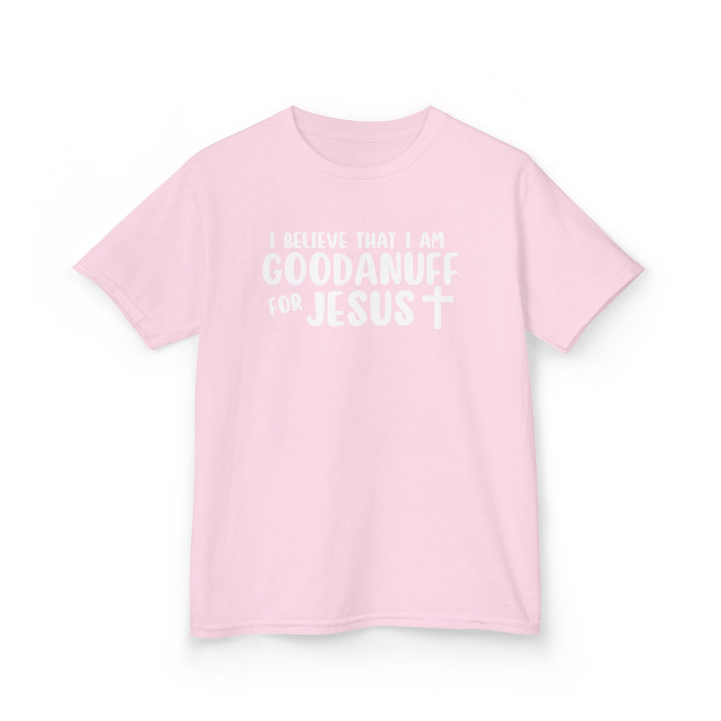 I Believe that I am GoodaNuff for Jesus Unisex Youth T-Shirt