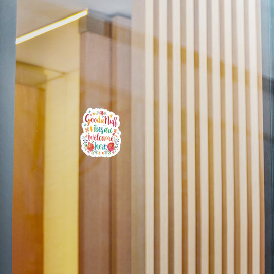GoodaNuff Vibes are Welcome here Sticker