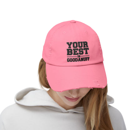 Your Best is GoodaNuff Distressed Baseball Cap
