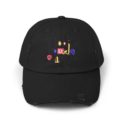 I Look GoodaNuff Distressed Baseball Cap