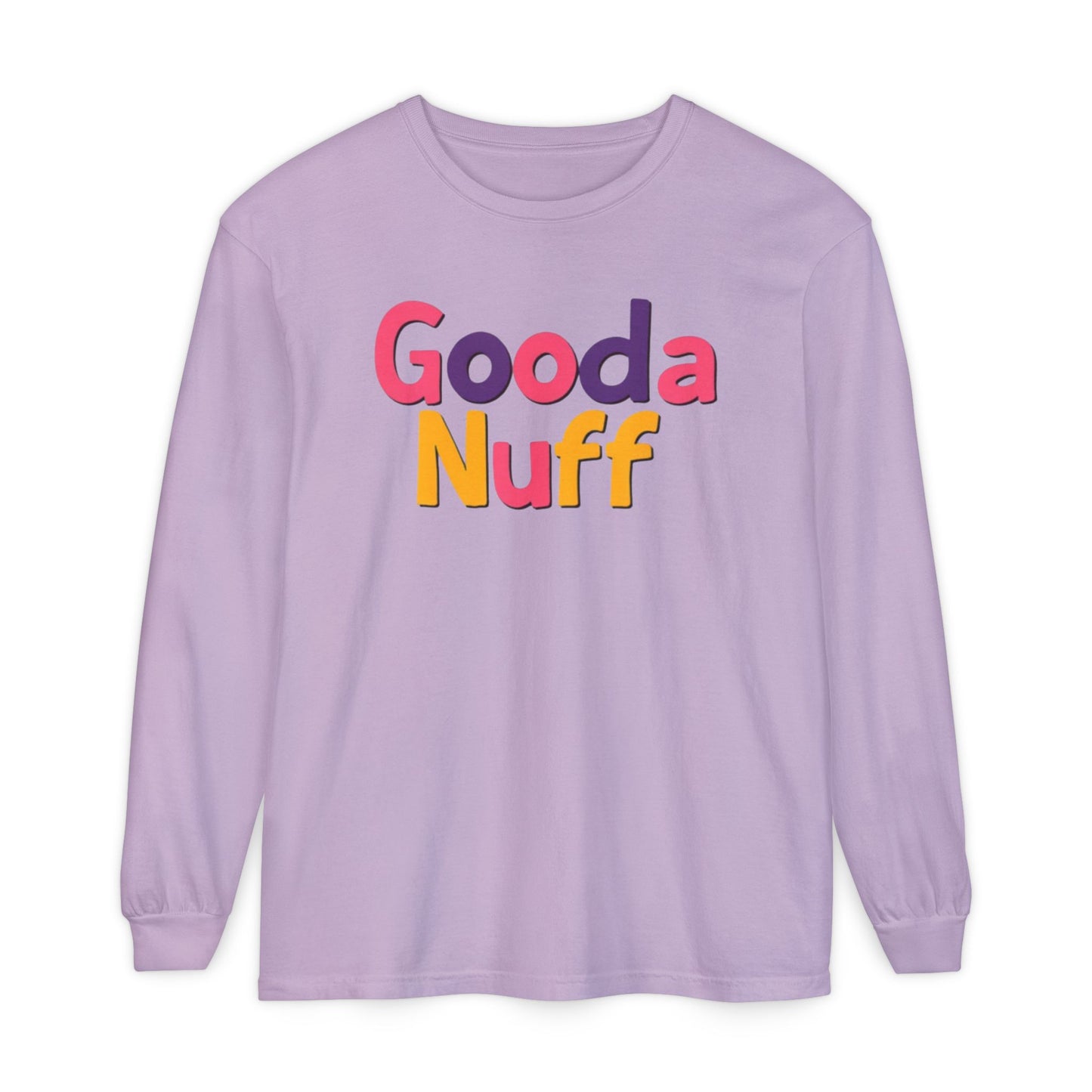 GoodaNuff Unisex Long Sleeve Tee