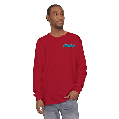 Get it. Got it. GoodaNuff Unisex Long Sleeve Tee