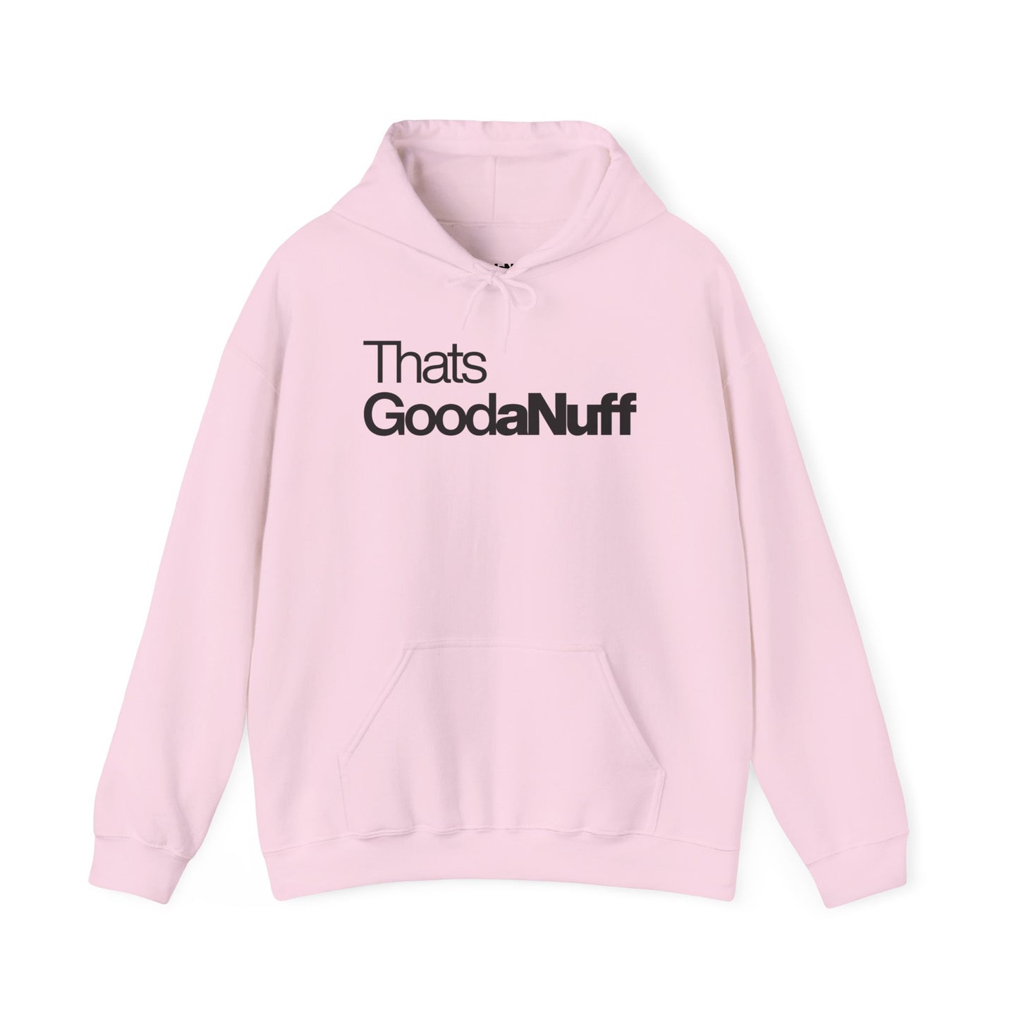 Classic That's GoodaNuff Unisex Hoodie
