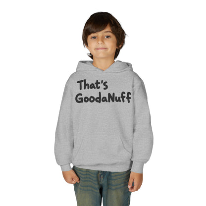 That's GoodaNuff Unisex Youth Hoodie