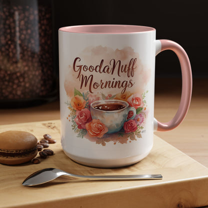GoodaNuff Mornings Coffee Mug