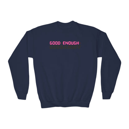 Good+Enough=GoodaNuff Unisex Youth Crewneck