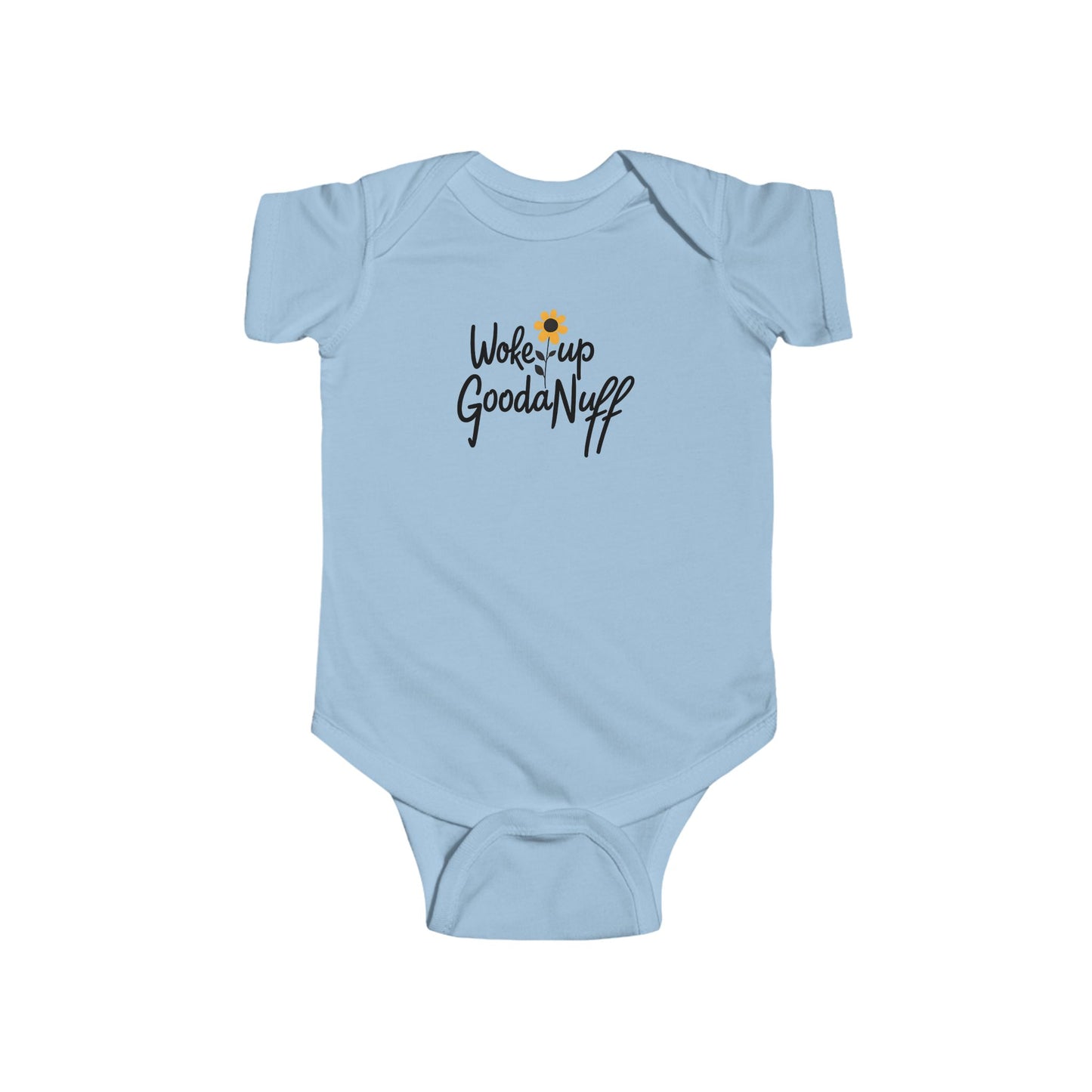 Woke Up GoodaNuff Onesie