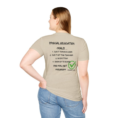 Special Education Goals...GoodaNuff Unisex Softstyle T-Shirt
