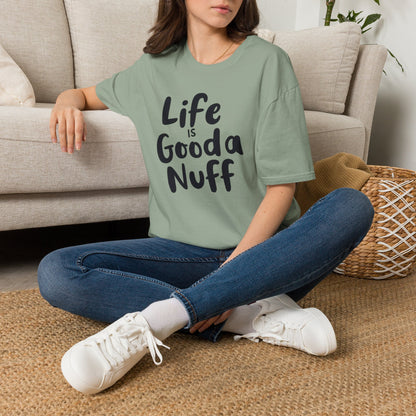 Life is GoodaNuff Unisex Softstyle T-Shirt