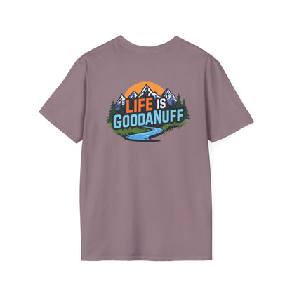 Life is GoodaNuff Unisex Softstyle T-Shirt