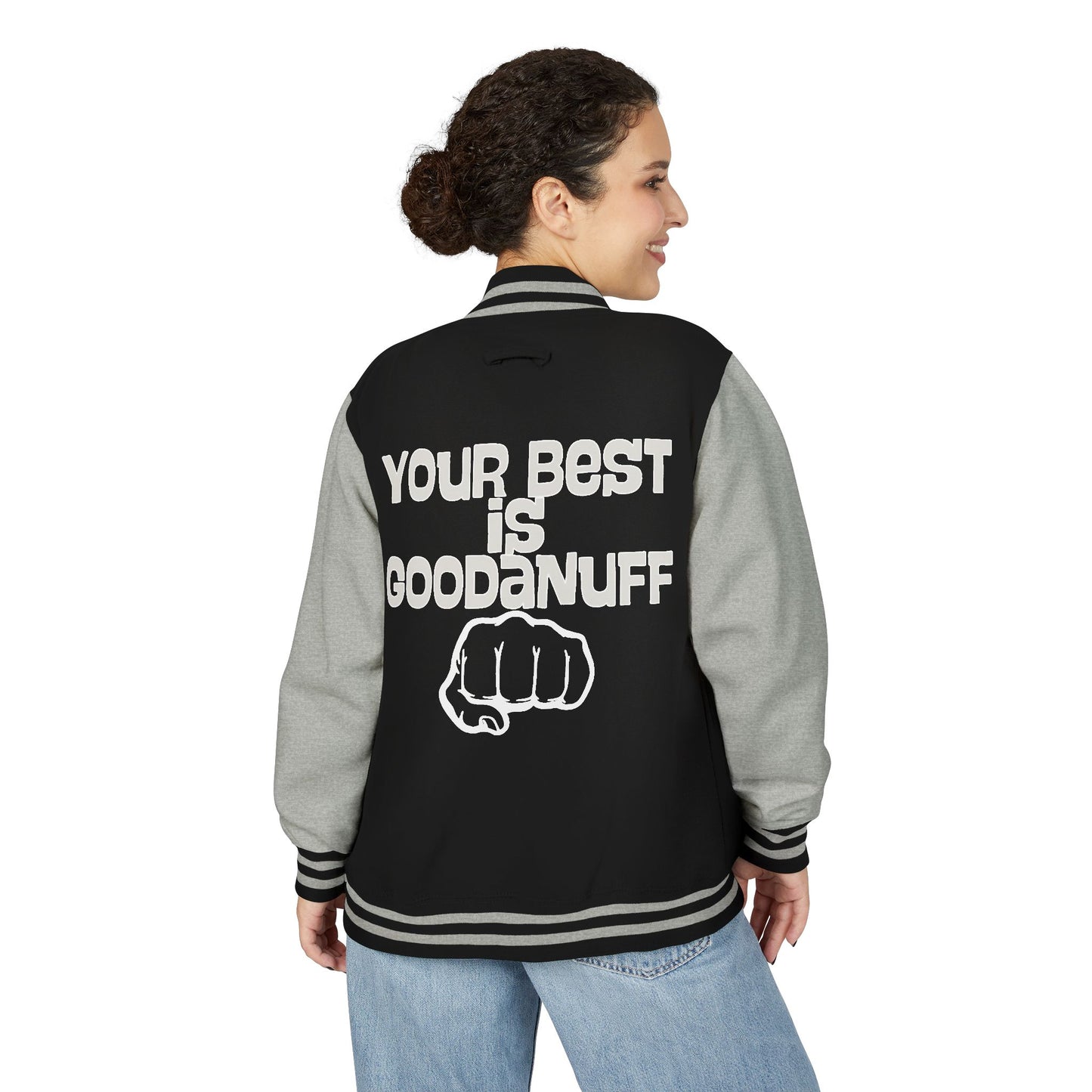 Your Best is GoodaNuff Unisex Letterman Jacket