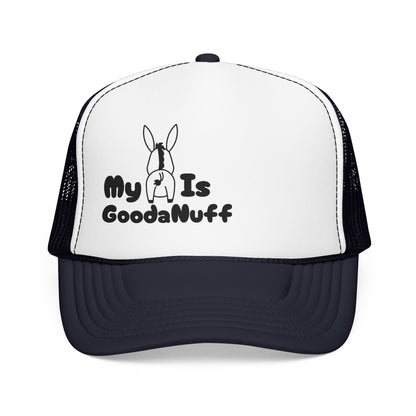 My A** is GoodaNuff Trucker Hat