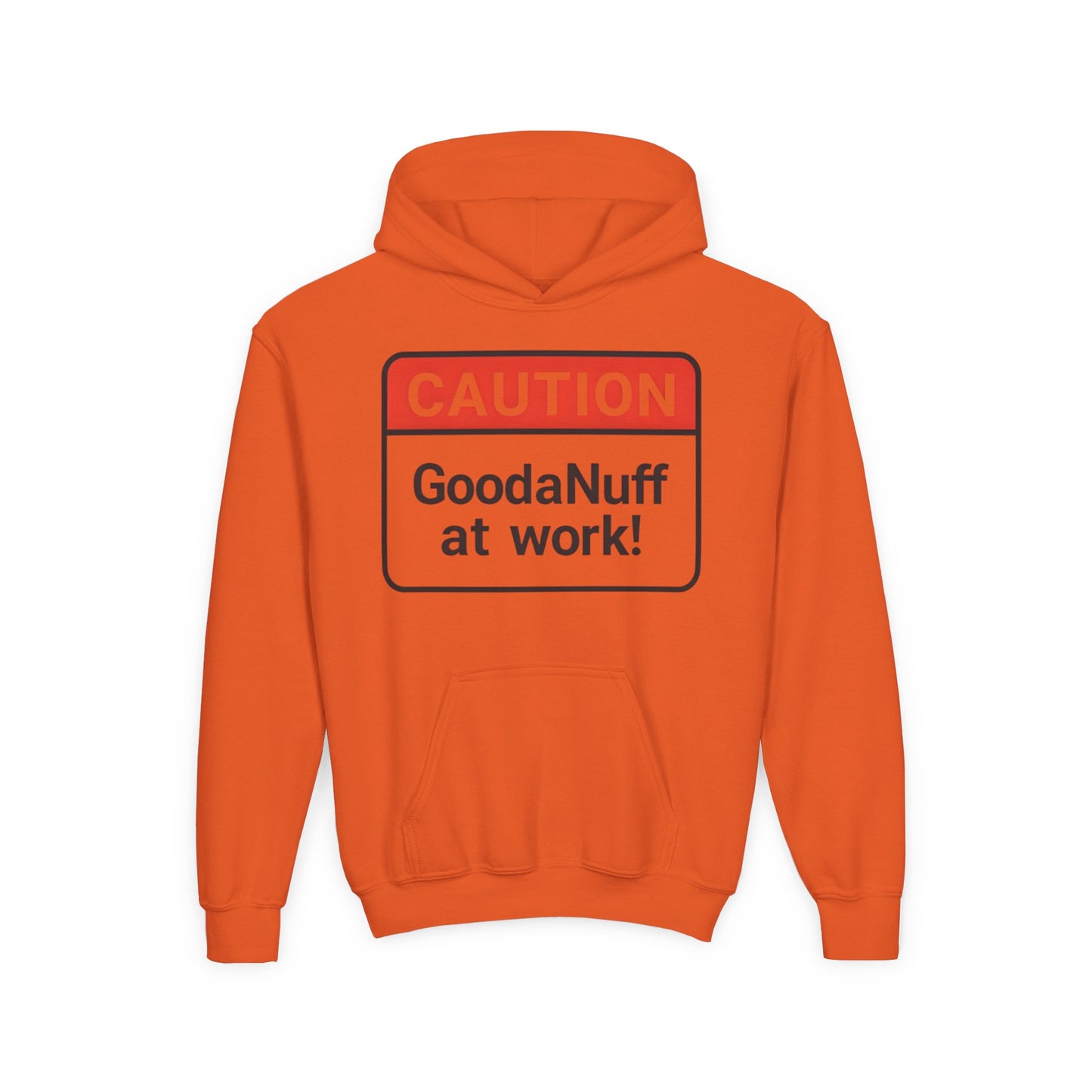 Caution-GoodaNuff at Work Unisex Youth Hoodie
