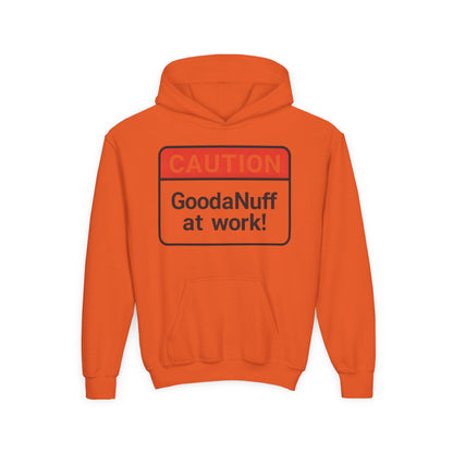 Caution-GoodaNuff at Work Unisex Youth Hoodie