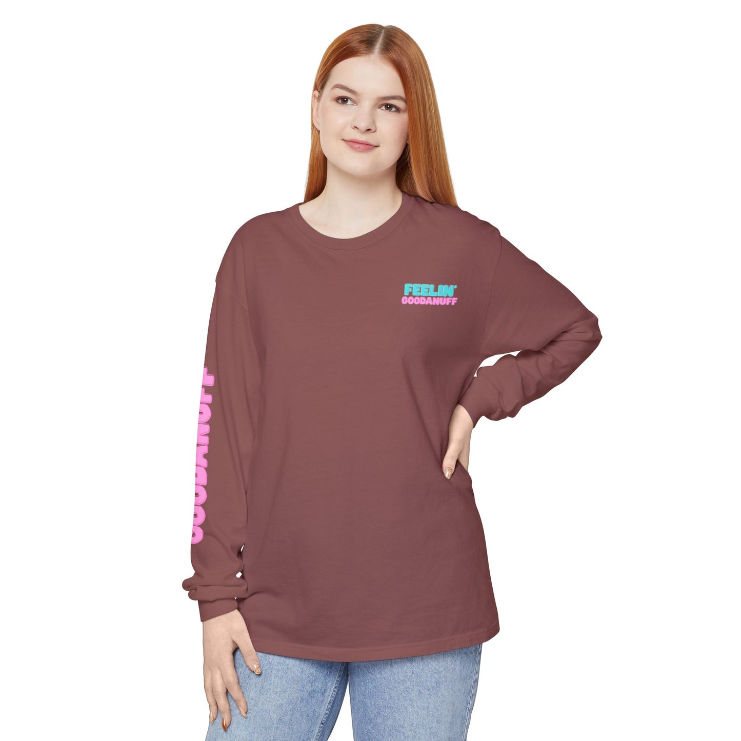 Feelin GoodaNuff Unisex Long Sleeve Tee