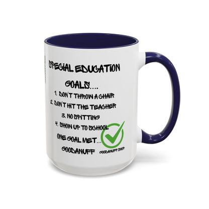 Special Education Goals...GoodaNuff Coffee Mug