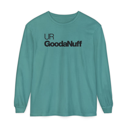 UR GoodaNuff Classic Unisex Long Sleeve Tee
