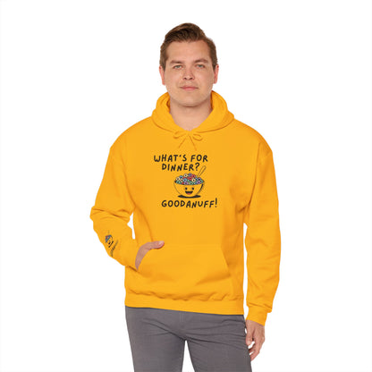 What's for Dinner? Cereal. GoodaNuff Unisex Hoodie