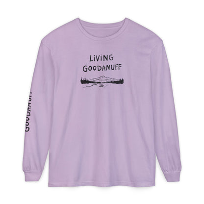 Living GoodaNuff Unisex Long Sleeve Tee