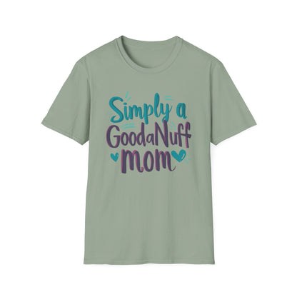 Simply a GoodaNuff Mom Unisex Softstyle T-Shirt