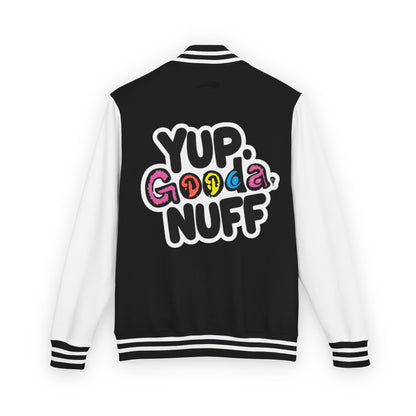 Yup. GoodaNuff Unisex Letterman Jacket