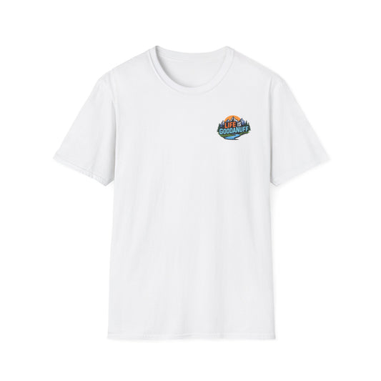 Life is GoodaNuff Unisex Softstyle T-Shirt