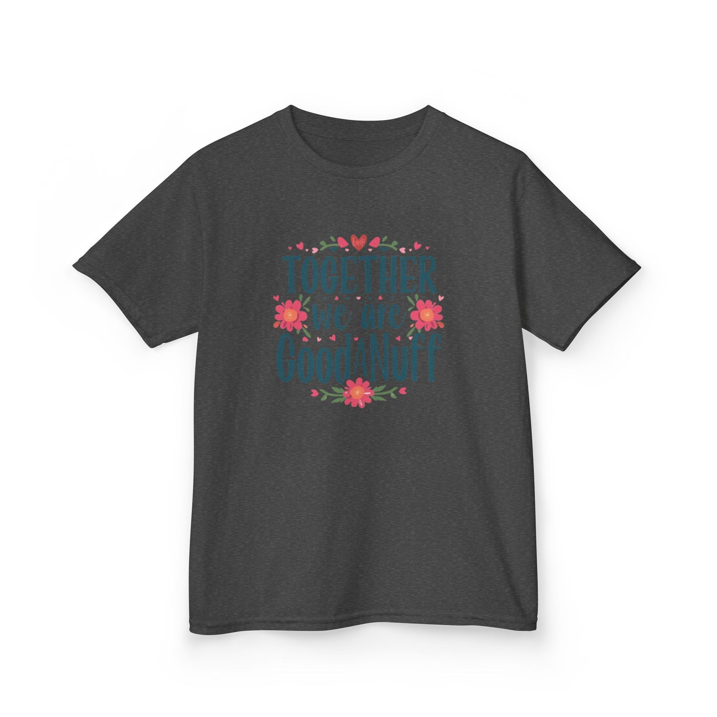 Together we are GoodaNuff Unisex Youth T-Shirt