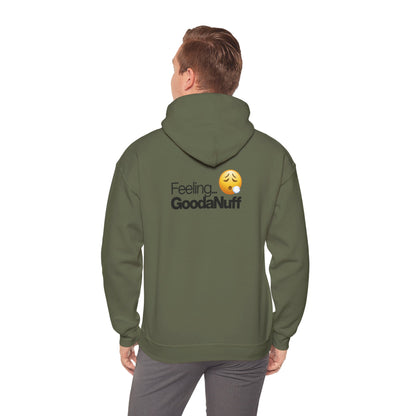 Feeling GoodaNuff Unisex Hoodie