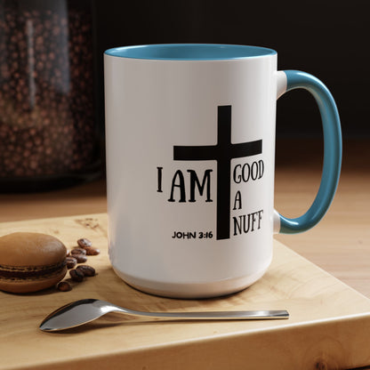 I AM GoodaNuff Coffee Mug