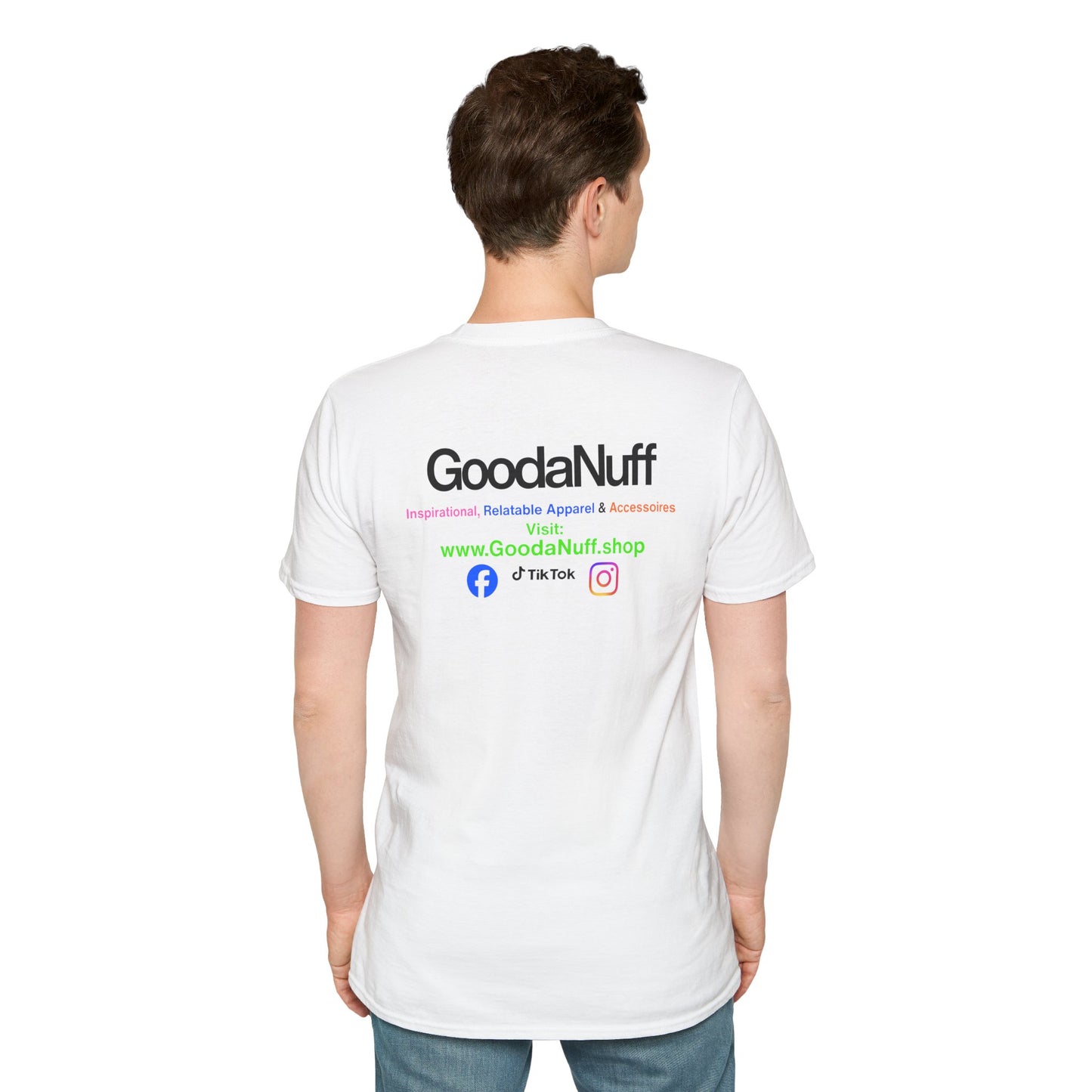 GoodaNuff Unisex Softstyle T-Shirt