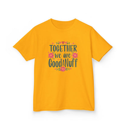 Together we are GoodaNuff Unisex Youth T-Shirt
