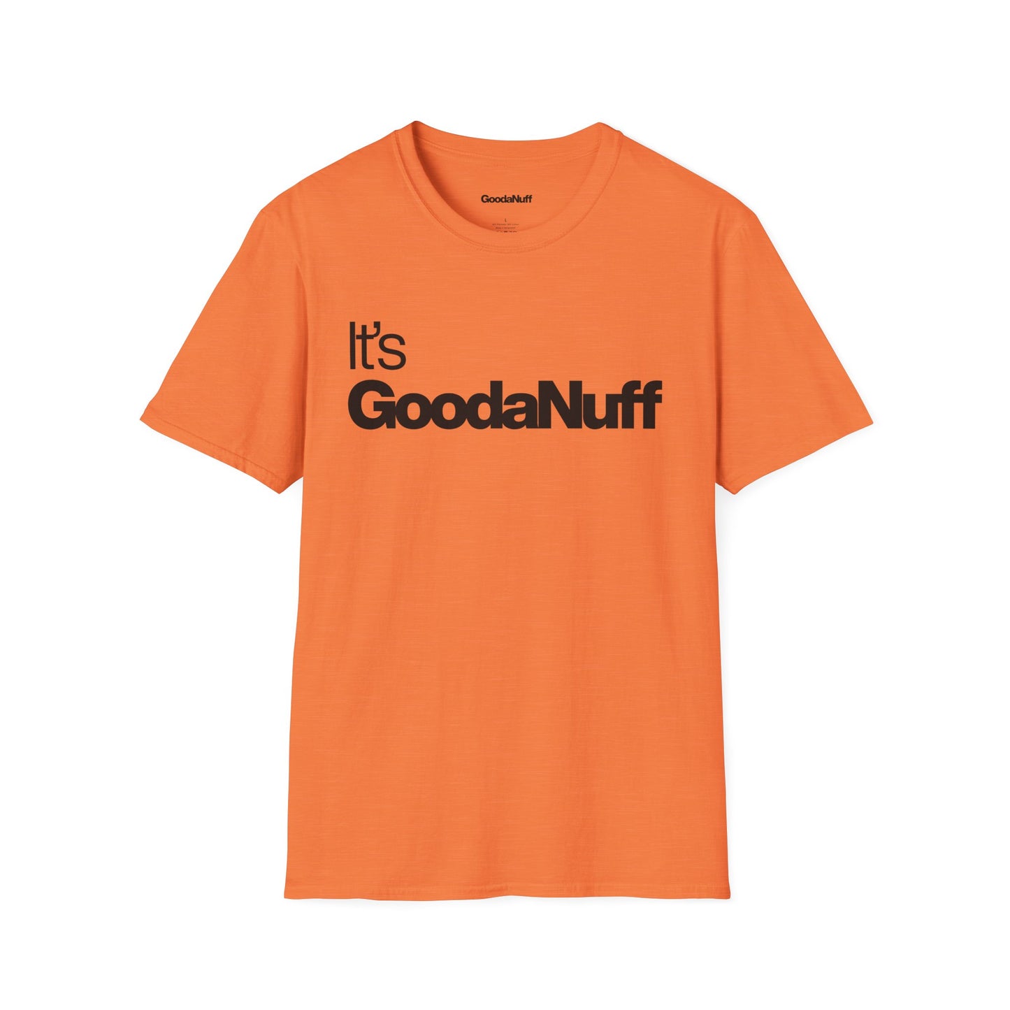 It's GoodaNuff Unisex Classic T-Shirt