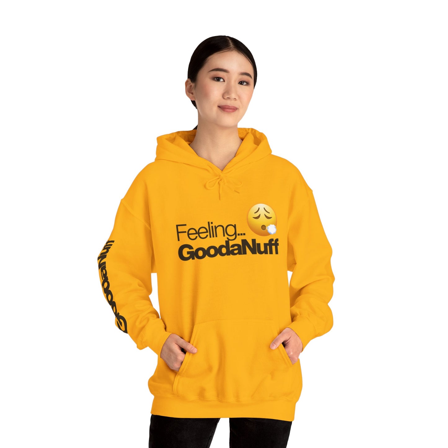Feeling GoodaNuff Unisex Hoodie