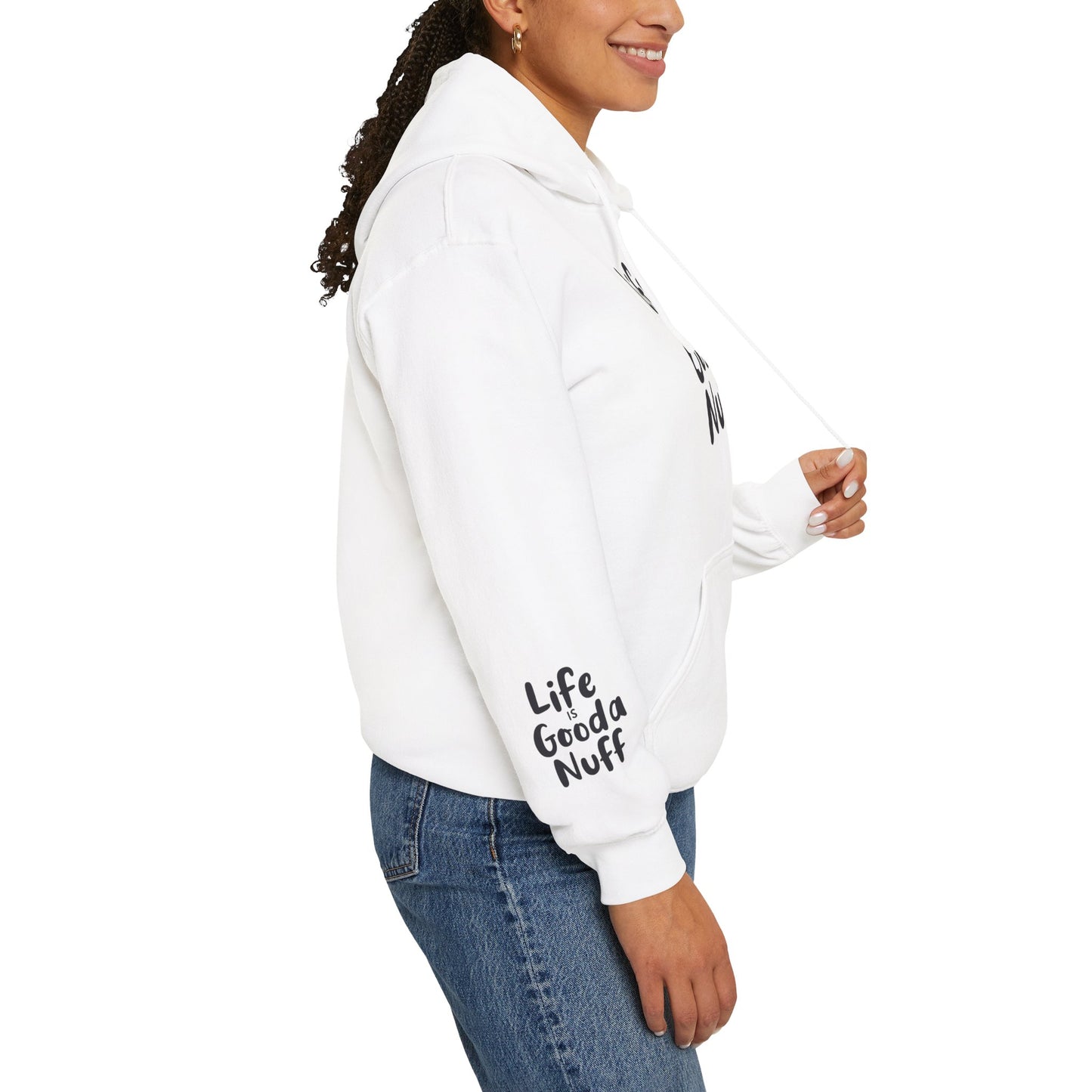 Life Is GoodaNuff Unisex Hoodie
