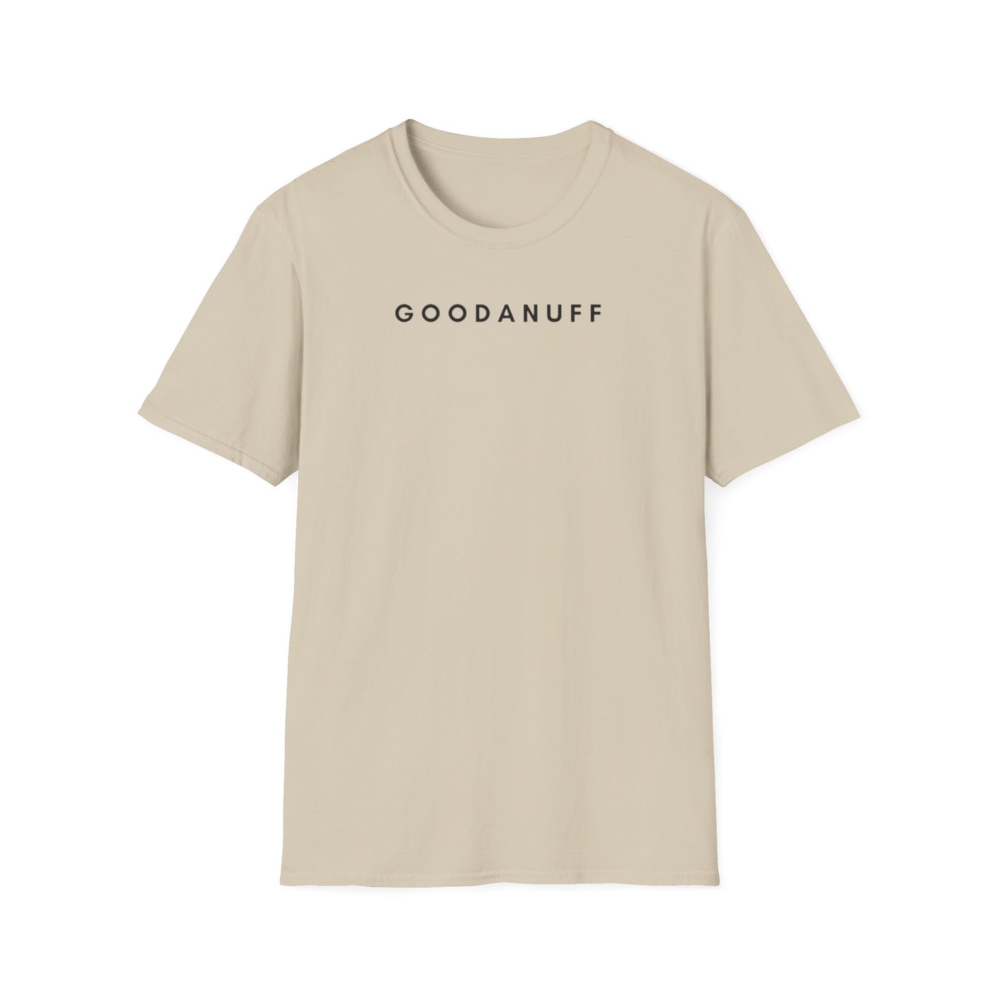 Raising Tiny humans isn't easy but this Mama still shows up GoodaNuff every day! Unisex Softstyle T-Shirt