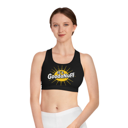 It's GoodaNuff Sports Bra